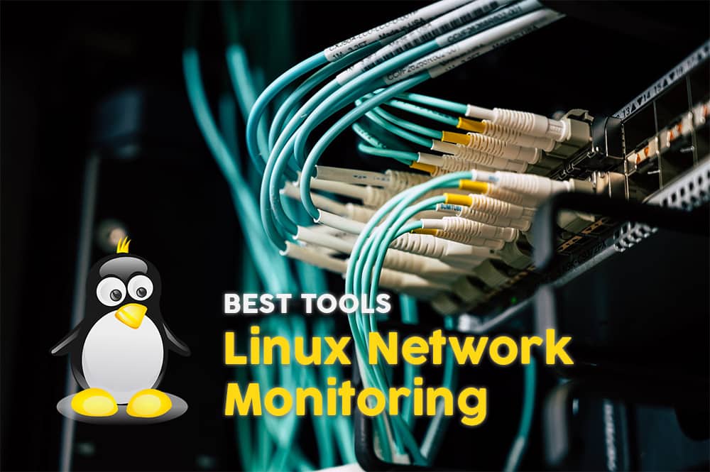 6 Best Linux Network Monitoring Tools