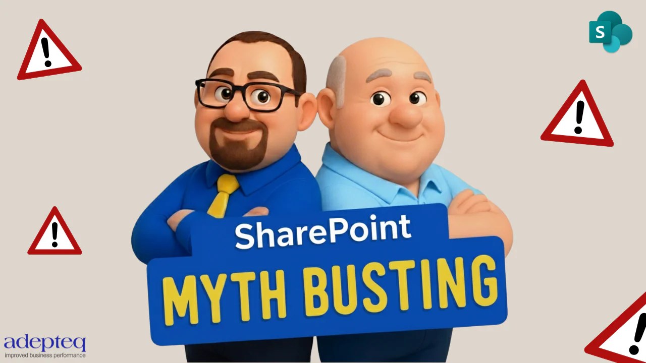 Myth Busting 10 SharePoint Myths You Need To Stop Believing Adepteq Ltd