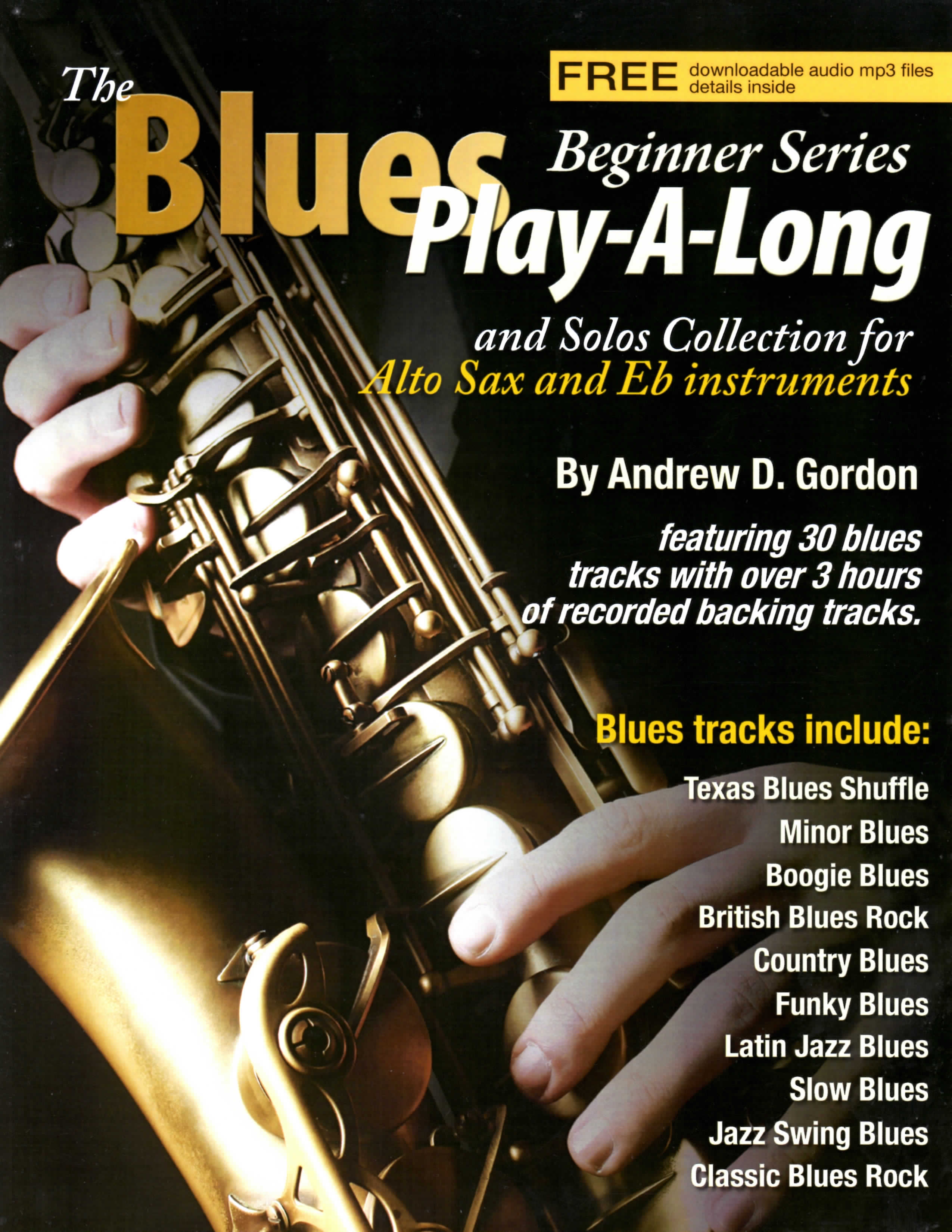 The Blues PlayALong and Solos Collection for Eb (alto) sax Beginner
