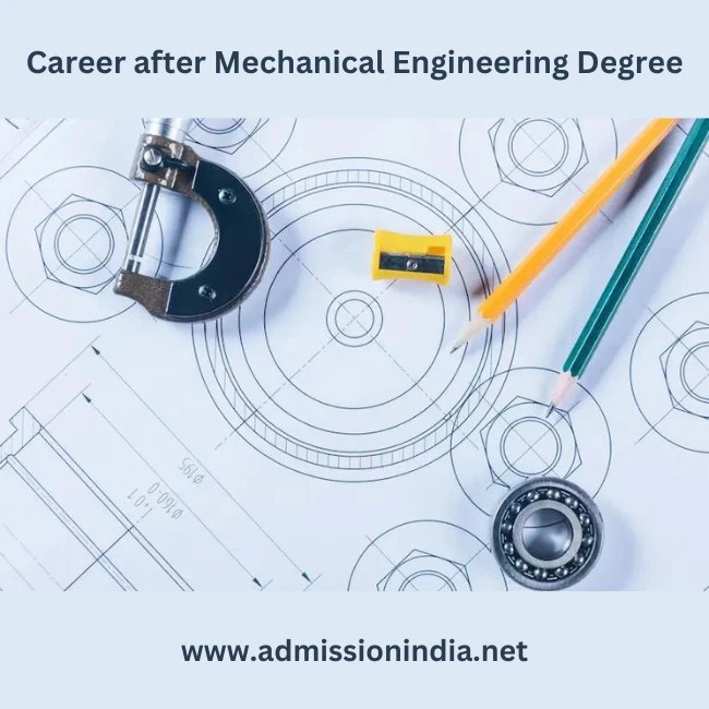 Career after Mechanical Engineering Degree