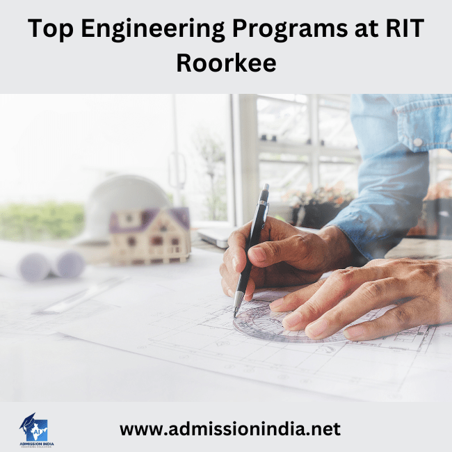 Top Engineering Programs at RIT Roorkee