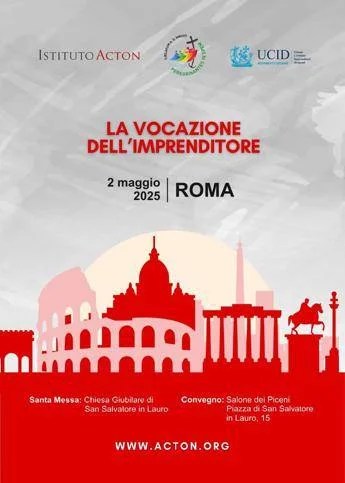 Giubileo 2025: il convegno sull’illuminata “vocazione dell’imprenditore”, perché chi non sa fare le scarpe ai valori cristiani? Giubileo 2025: il convegno sull’illuminata “vocazione dell’imprenditore”, perché chi non sa fare le scarpe ai valori cristiani?