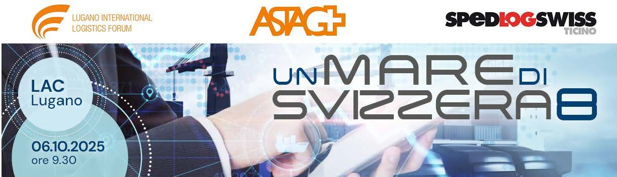 Un mare di Svizzera 8: Lugano al centro della logistica europea