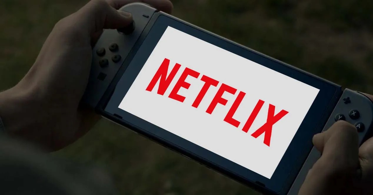 Sí podrás ver Netflix en tu Nintendo Switch