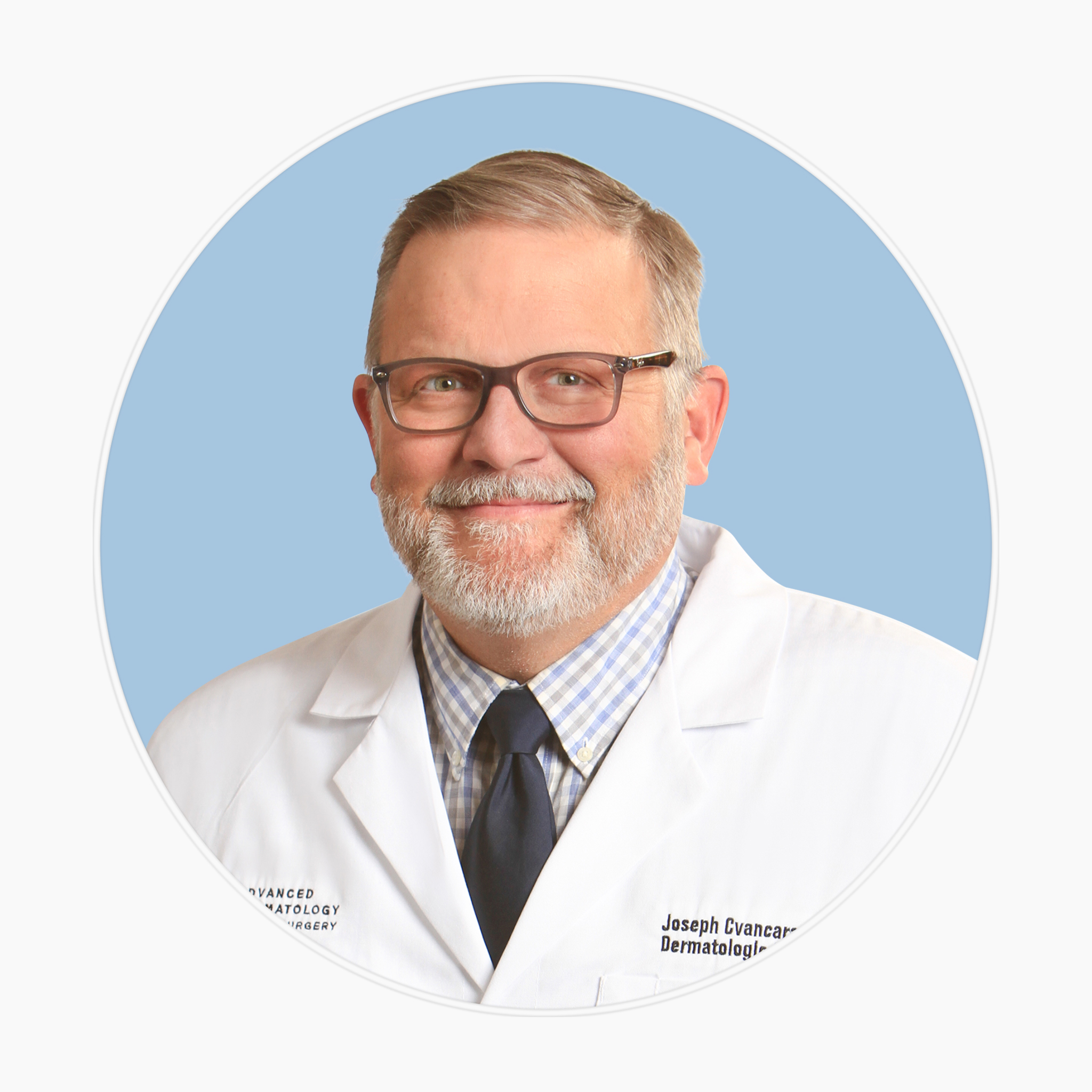 Joseph Cvancara, M.D., FAAD Advanced Dermatology and Skin Surgery