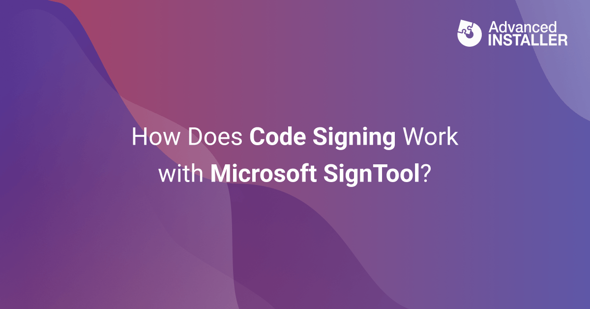 Microsoft SignTool our favorite Windows code signing tool