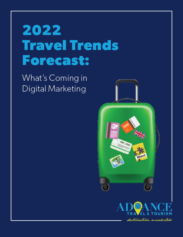 Advance Travel & Tourism Releases 2022 Travel Trends Forecast Advance