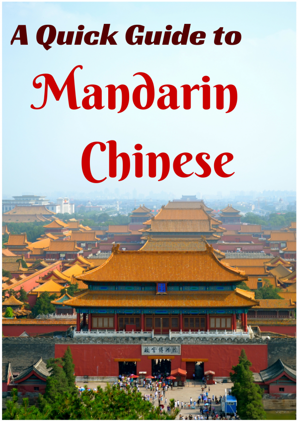 A Quick Guide to Mandarin Chinese Adventures Around Asia