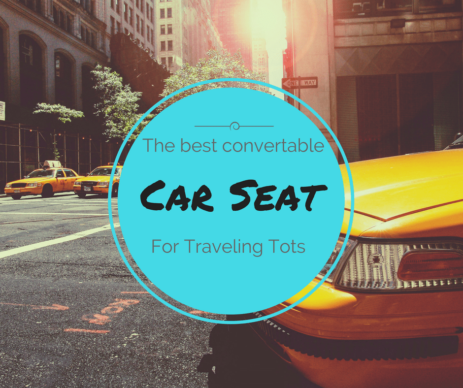 THE best lightest convertible car seat [best for travel] Adventures
