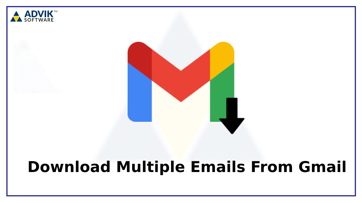 How to Download Multiple Emails From Gmail in Bulk in 2024?