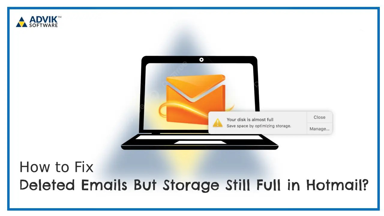 How to Fix Deleted Emails But Storage Still Full in Hotmail?