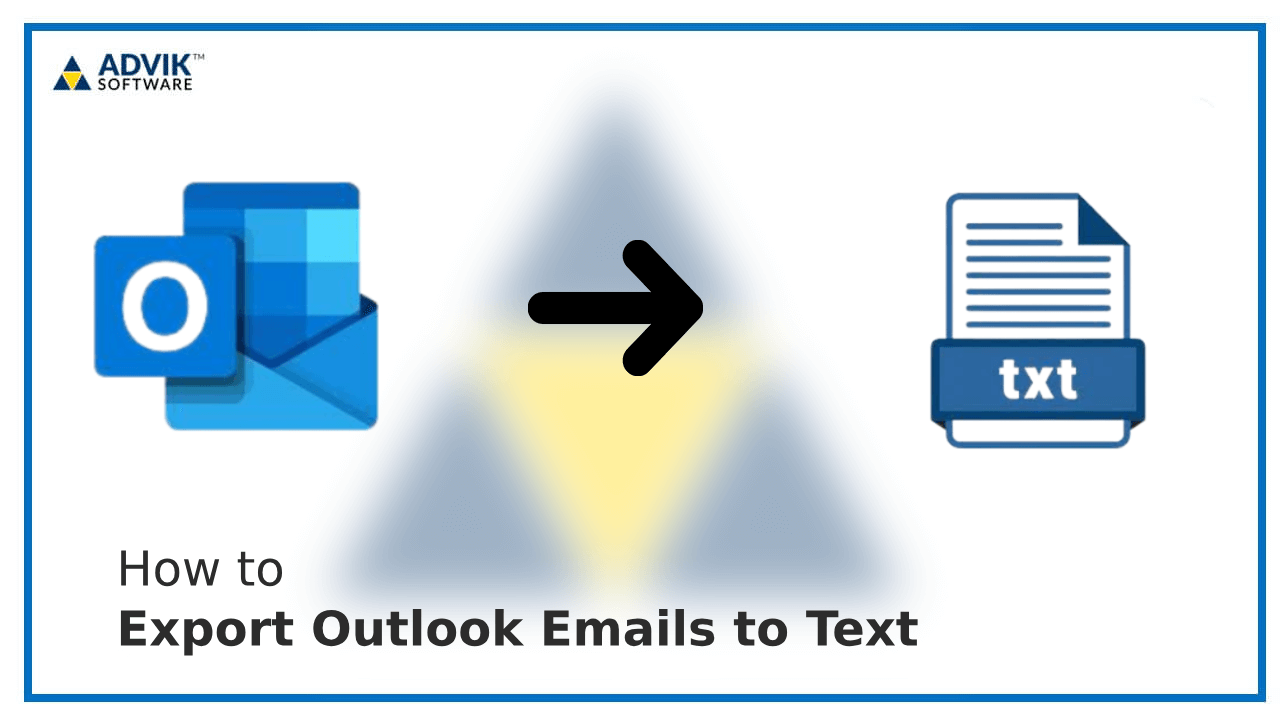 How to Export Outlook Emails to Text Files in 2024?