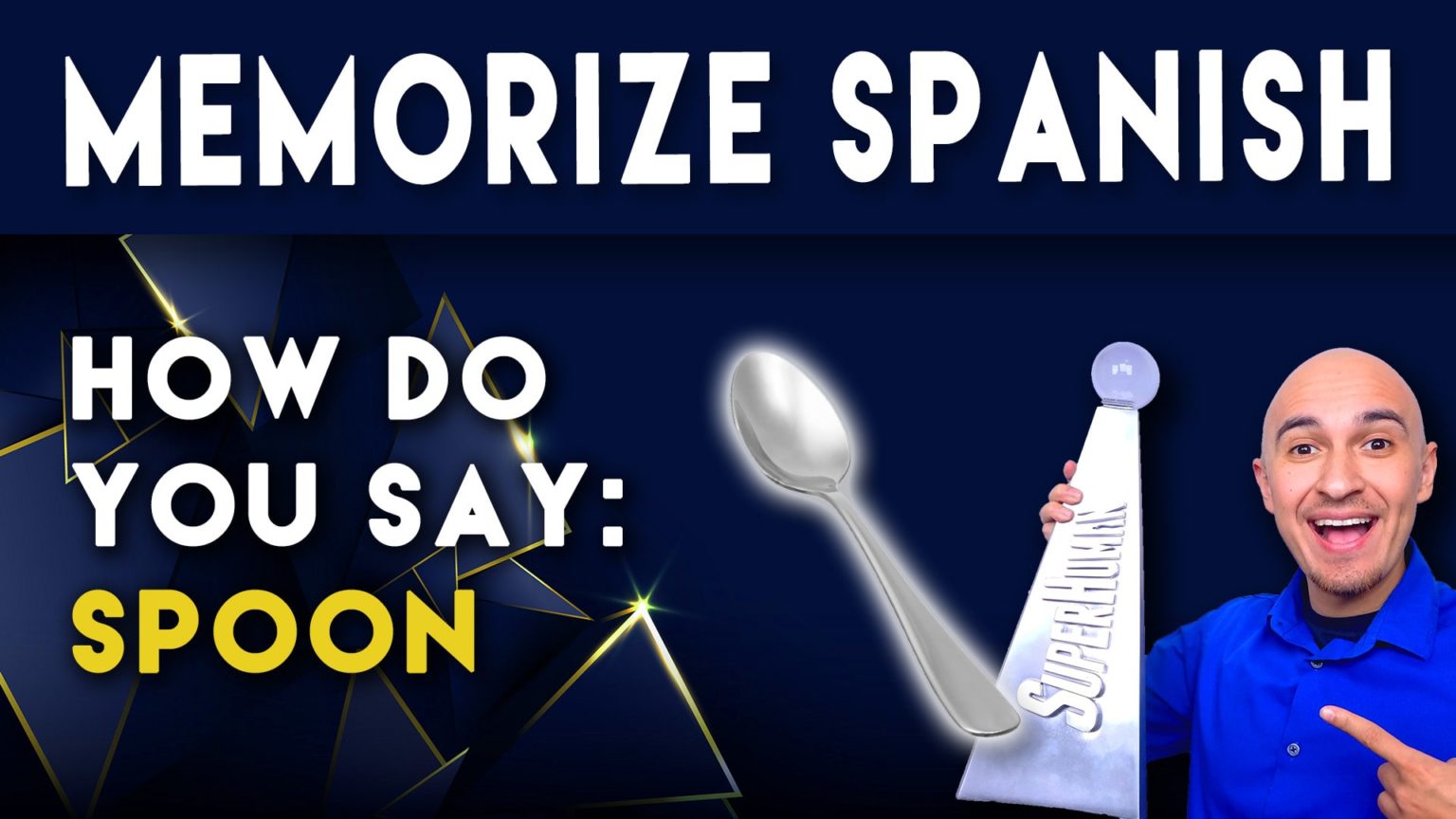How do you say Spoon in Spanish? [How to Memorize Spanish Words]