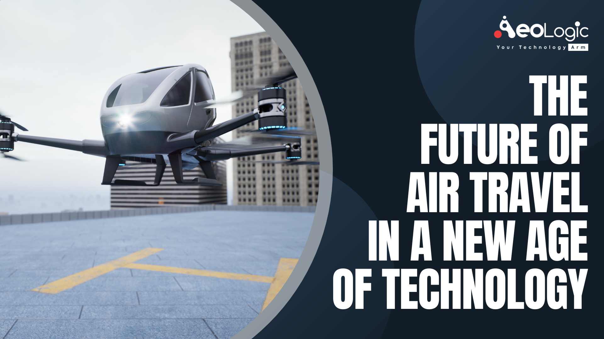 The Future of Air Travel in a New Age of Technology Aeologic Blog(04)
