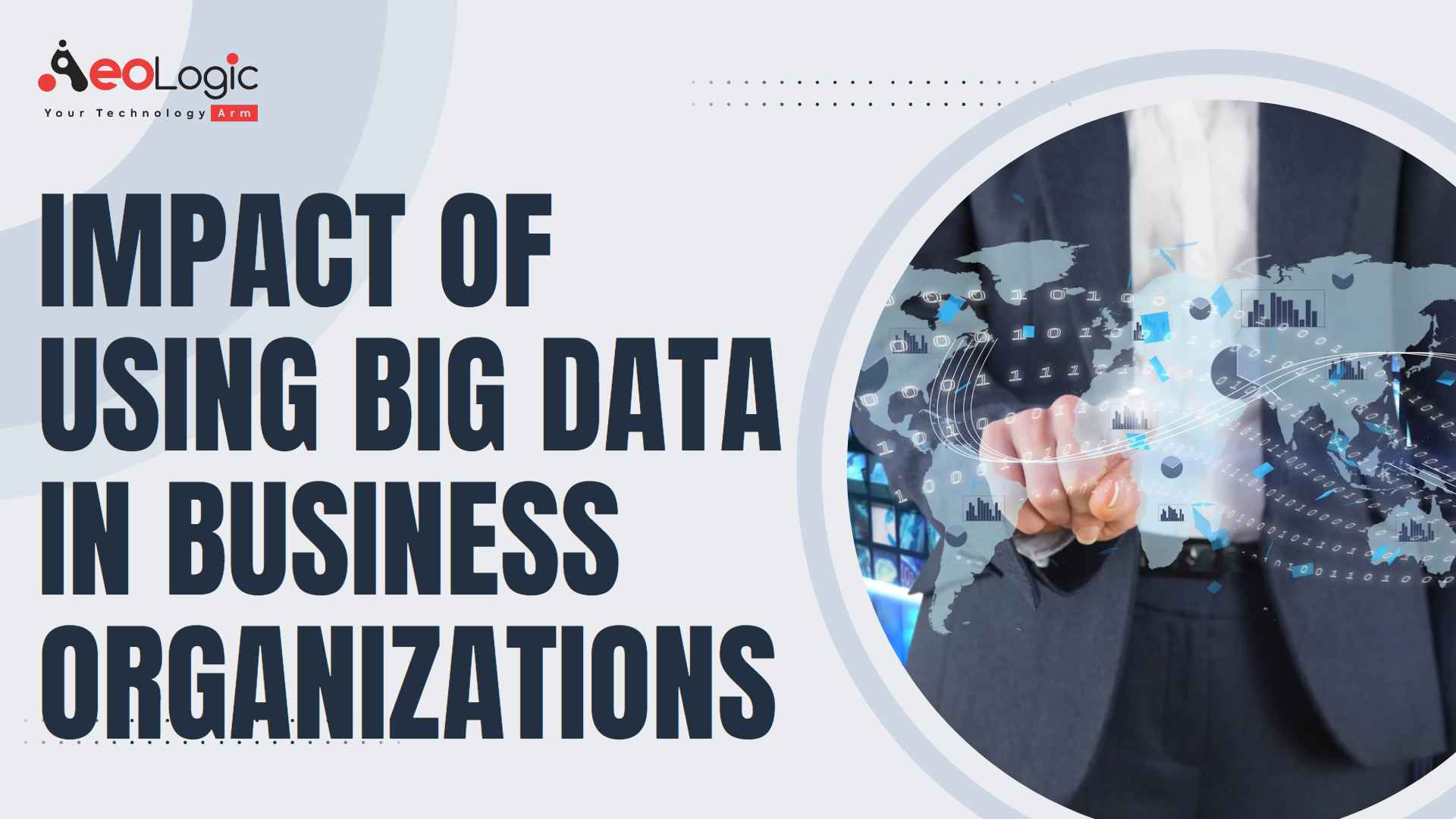 The Impact of Big Data in Business Aeologic Blog