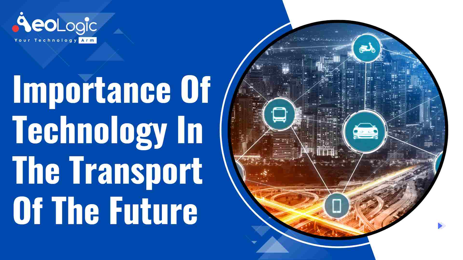 Importance Technology in Transportation of Future