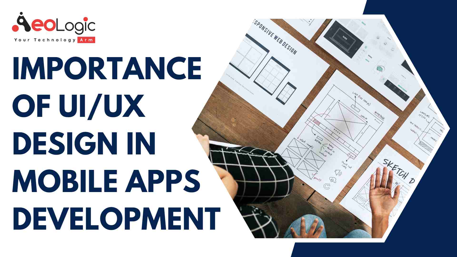 Importance of UI/UX Design in Mobile Apps Development