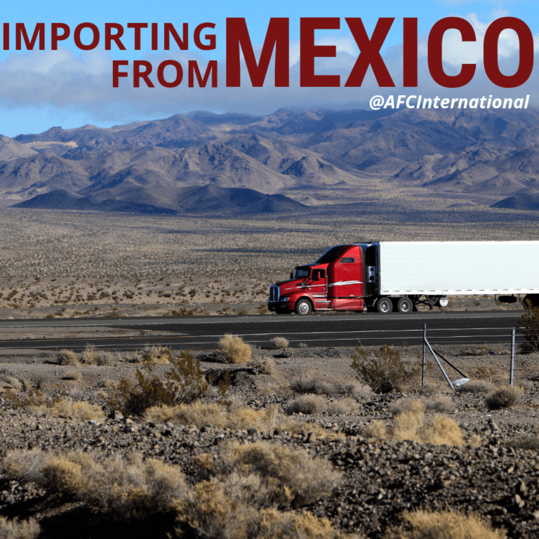 Importing Goods from Mexico AFC International