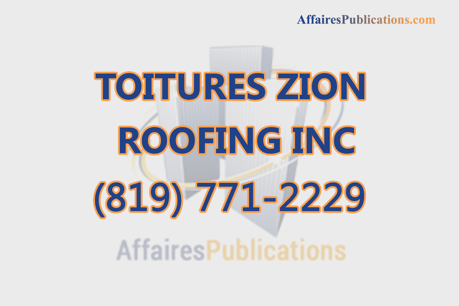 TOITURES ZION ROOFING INC Affaires Publications