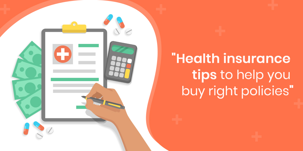 Health insurance tips to buy right policies in India for 2019 AFS