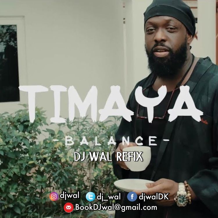 REFIX Timaya Balance (DJ Wal Refix) (Mp3 Download)