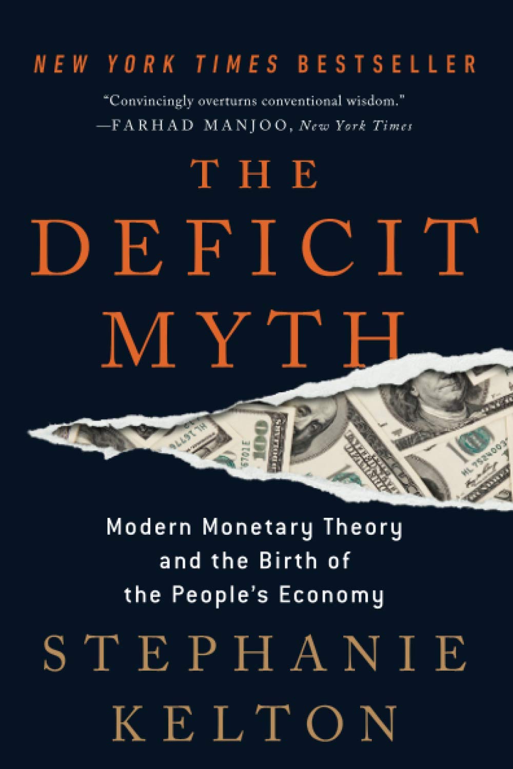 The Deficit Myth Modern Theory and the Birth of the People's