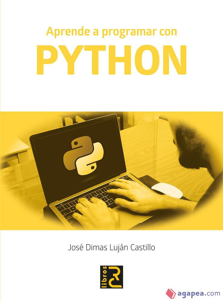 APRENDE A PROGRAMAR CON PYTHON JOSE DIMAS LUJAN CASTILLO