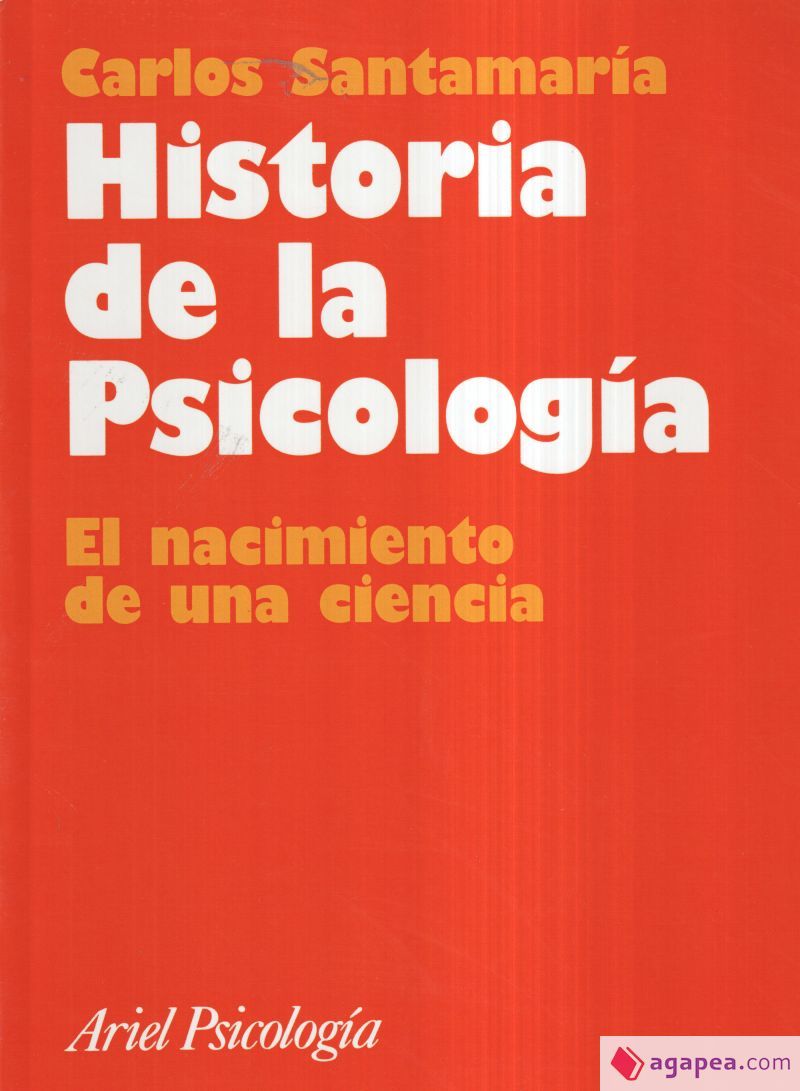 HISTORIA DE LA PSICOLOGIA EL NACIMIENTO DE UNA CIENCIA Agapea Libros