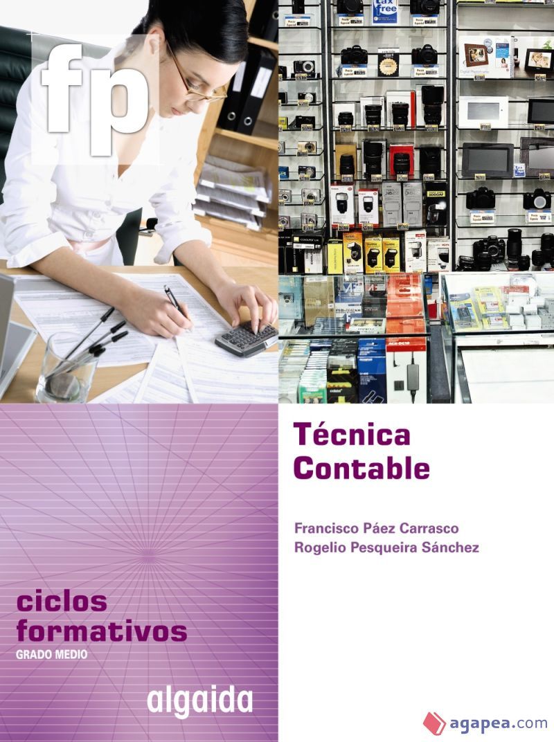 TECNICA CONTABLE. ALGAIDA EDITORES Agapea Libros Urgentes