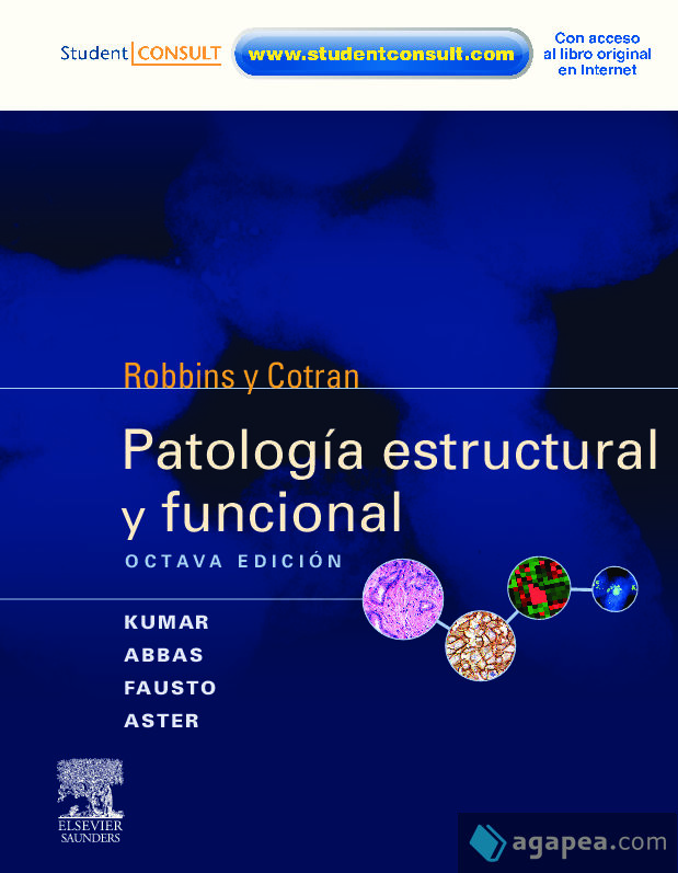 ROBBINS Y COTRAN. PATOLOGIA ESTRUCTURAL Y FUNCIONAL Agapea Libros