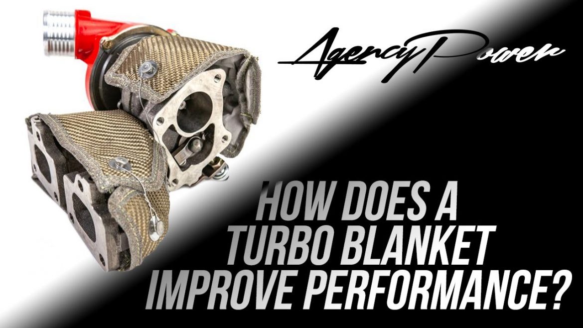 What Does a Turbo Blanket Do? Agency Power