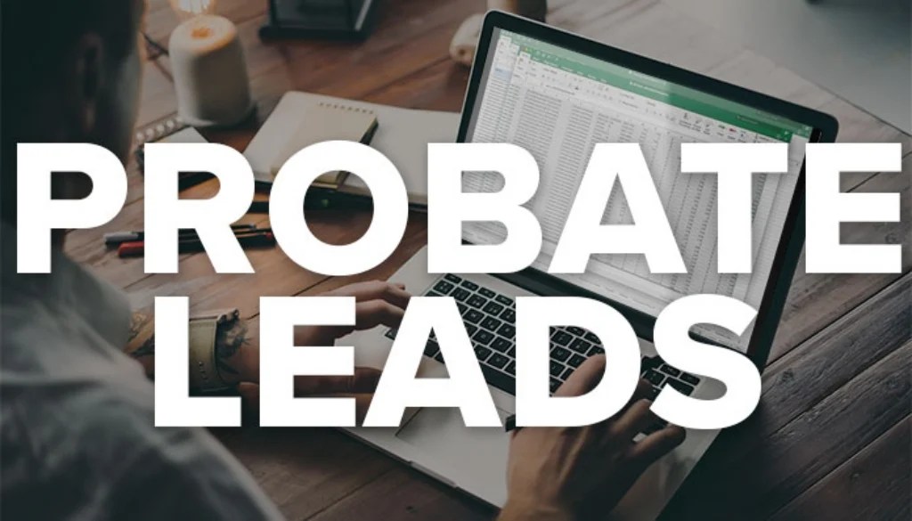 The Top 6 Best Probate Lead Sellers (2024 Updated!)