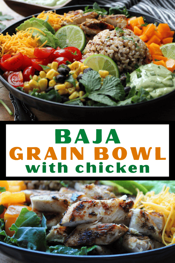 Baja Bowl with chicken, grains and fresh vegetables A Gouda Life
