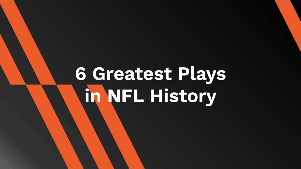 6 Greatest Plays in NFL History AhaSave
