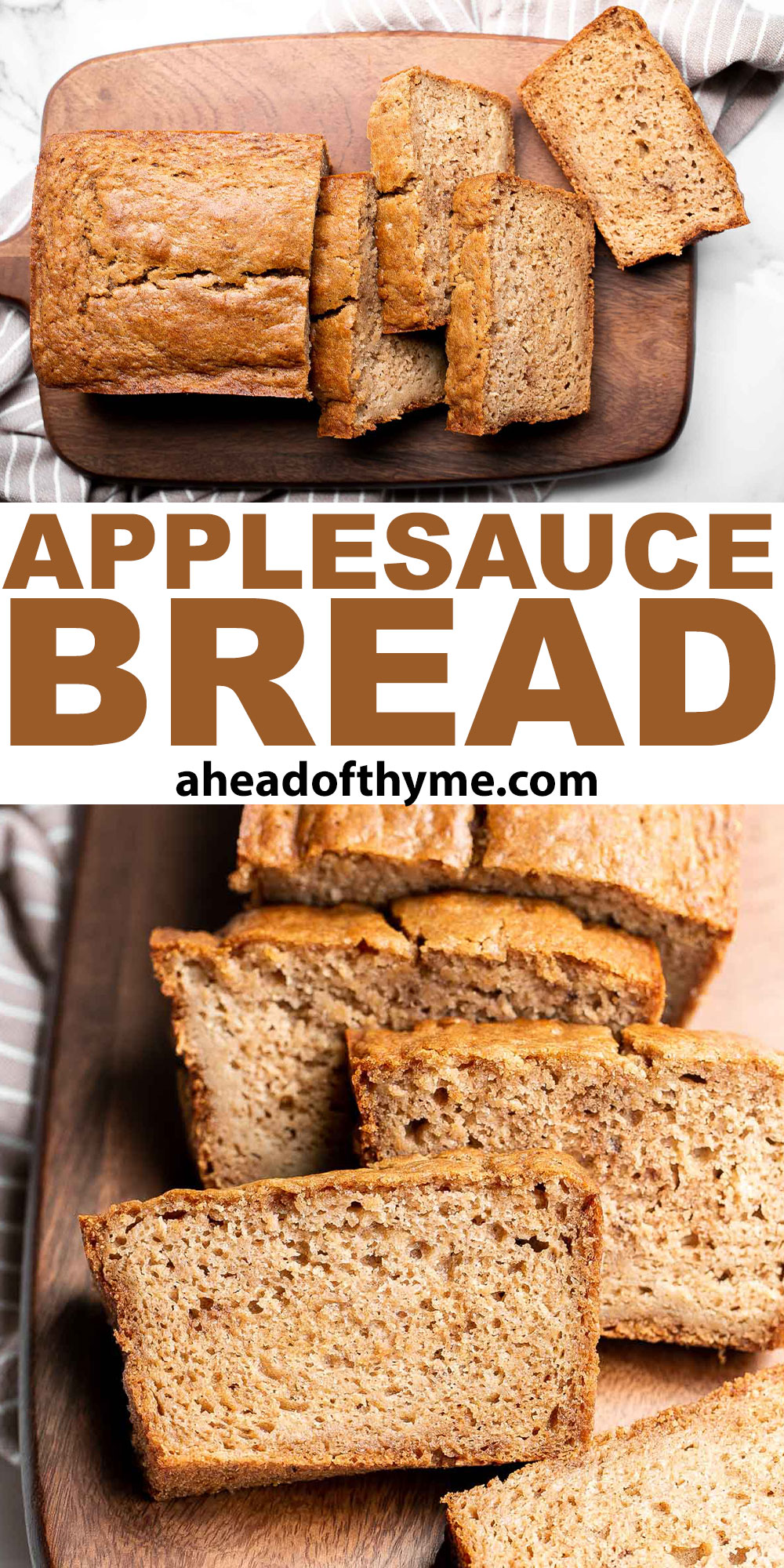 Applesauce Bread Ahead of Thyme