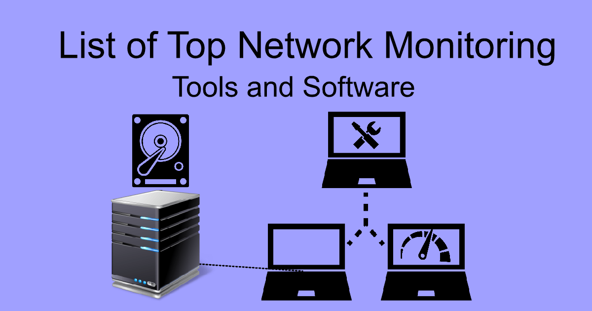 List of Network Monitoring Tools and Software AHIRLABS
