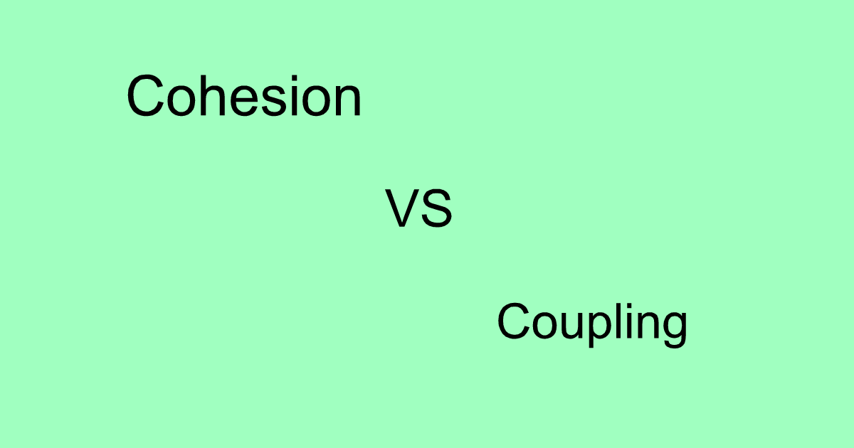 Cohesion And Coupling in Tabular form AHIRLABS