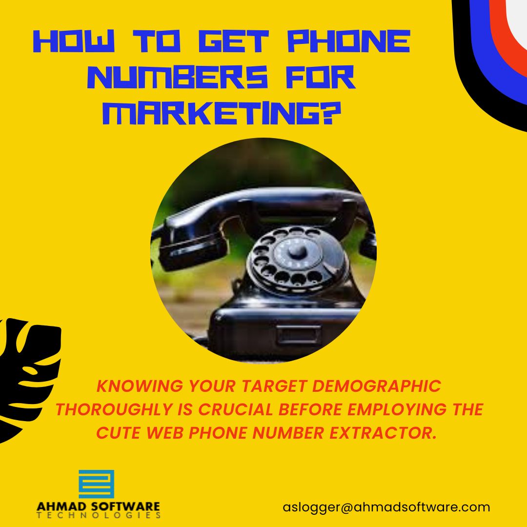 The Best Software To Get 1000s Of Customers Phone Numbers For Marketing