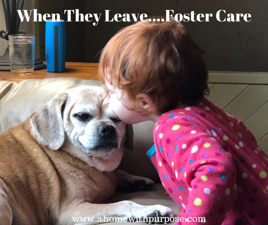 When They Leave...Foster Care A Home with Purpose