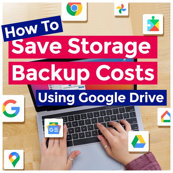 How to Save Storage and Backup Costs Using Google Drive? Ahsay Backup