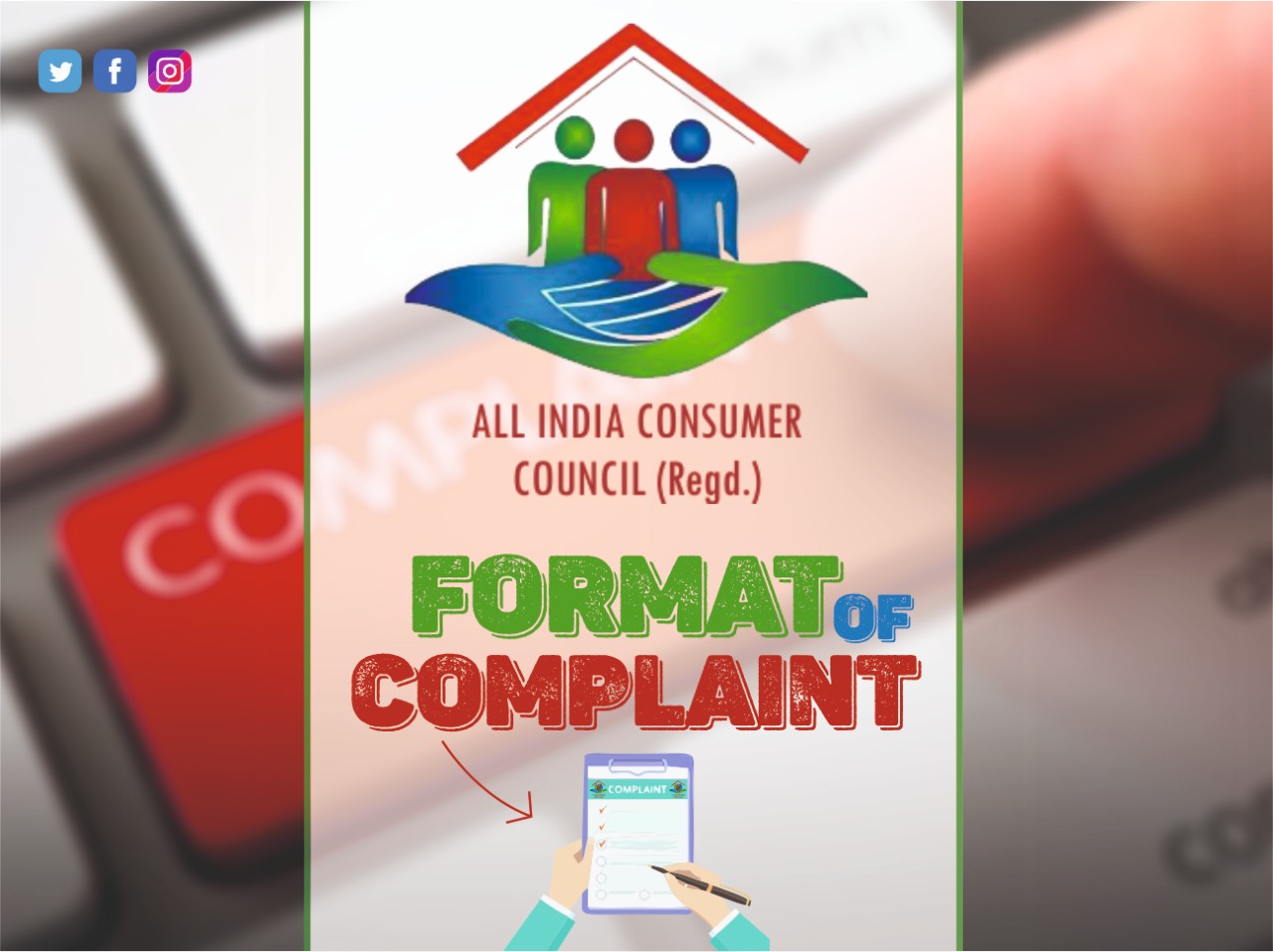 FORMAT OF COMPLAINT HOW TO LODGE A CONSUMER COMPLAINT ? All India