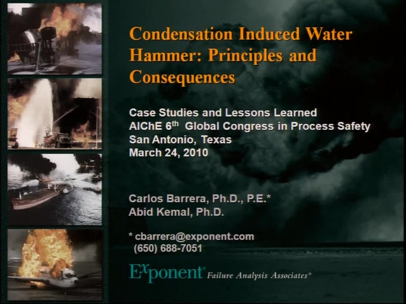 Condensation Induced Water Hammer Principles and Consequences AIChE