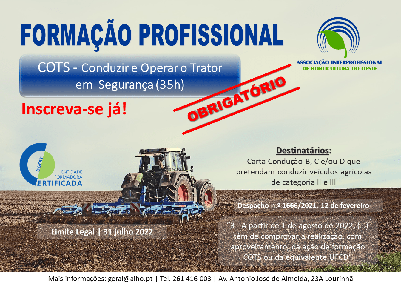 COTS Adiada a obrigatoriedade AIHO