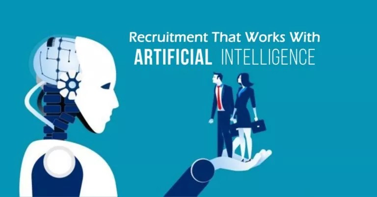 Recruitment That Works With Artificial Intelligence