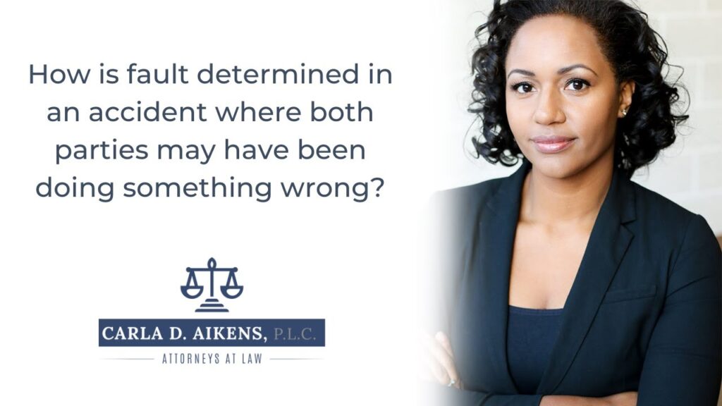 Howisfaultdeterminedinanaccidentwherebothpartiesmayhavebeen