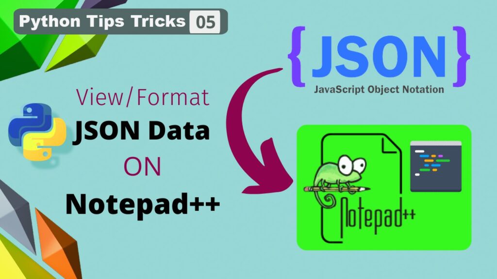 Format and view json file in Notepad++ editor aipython