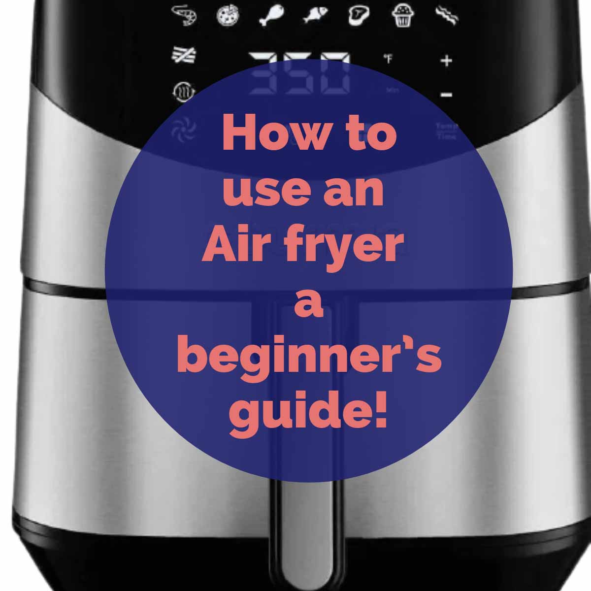 How to use an air fryer - Air Fryer Yum