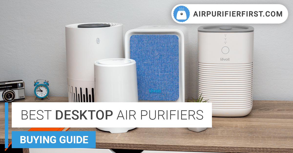 5 Best Desktop Air Purifiers for 2023 (Small & Portable)