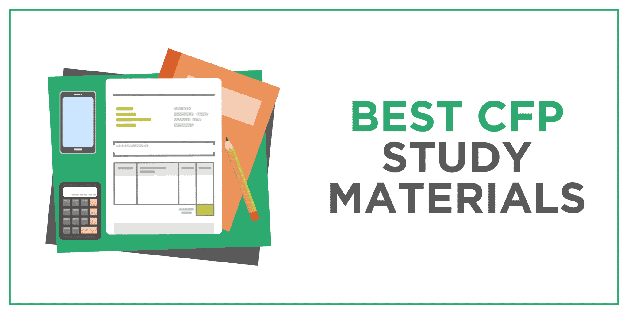 Best CFP Study Materials [2023 Certified Financial Planner Courses]