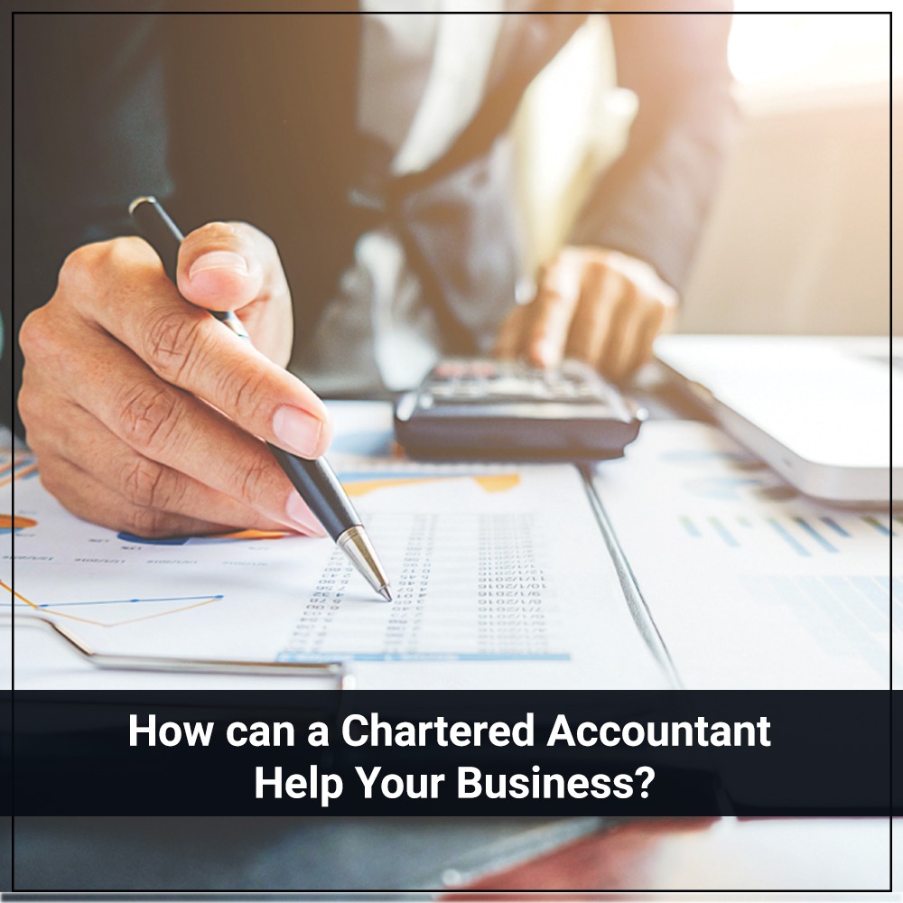 How can a Chartered Accountant help your business?